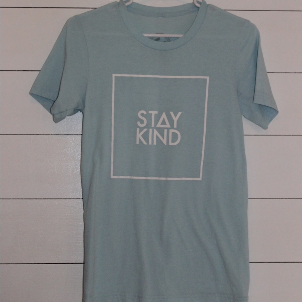 Stay kind tee shirt
